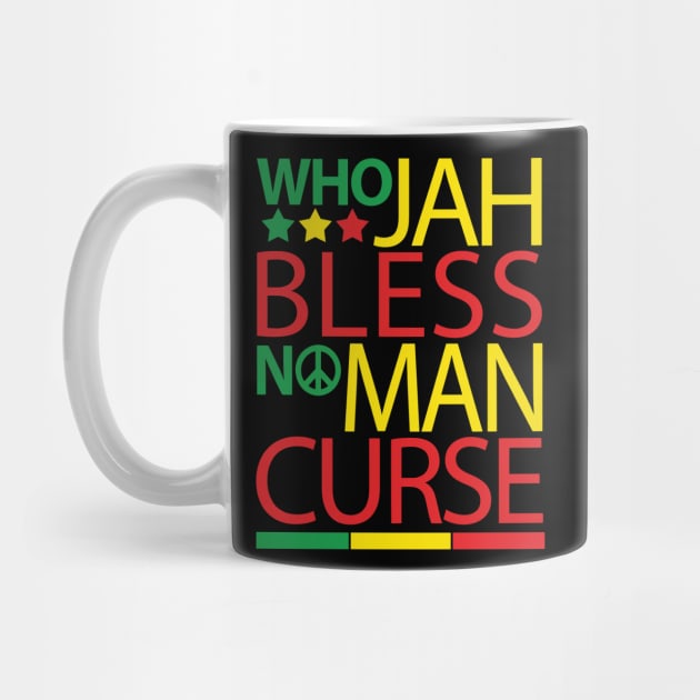 Who Jah Bless No Man Curse by defytees